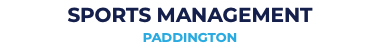 SPORTS MANAGEMENT PADDINGTON